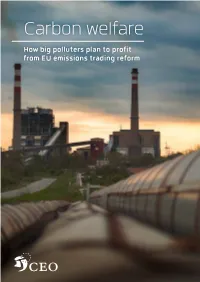 How Big Polluters Plan to Profit from EU Emissions Trading Reform Table of Contents