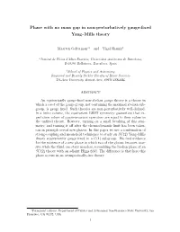 Phase with No Mass Gap in Non-Perturbatively Gauge-Fixed