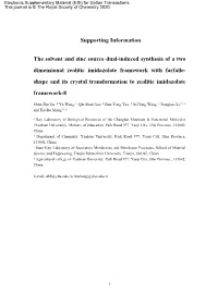 Supporting Information the Solvent and Zinc Source Dual-Induced Synthesis of a Two Dimensional Zeolitic Imidazolate Framework Wi