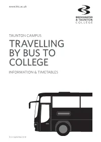 Taunton Campus Travelling by Bus to College Information & Timetables