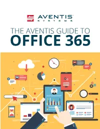 The Aventis Guide to Office 365 Table of Contents