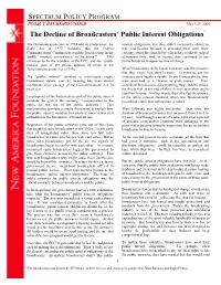 The Decline of Broadcasters' Public Interest Obligations*