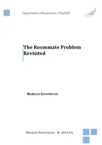 The Roommate Problem Revisited