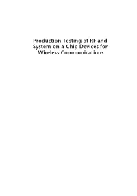 Production Testin of RF and System-On-A-Chip Devices For