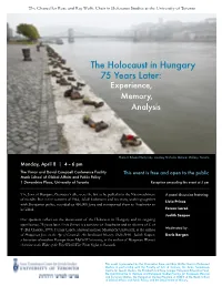 The Holocaust in Hungary 75 Years Later: Experience, Memory, Analysis