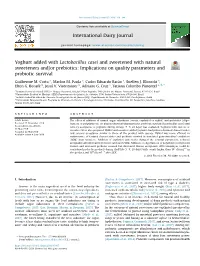 Yoghurt Added with Lactobacillus Casei and Sweetened with Natural Sweeteners And/Or Prebiotics: Implications on Quality Parameters and Probiotic Survival