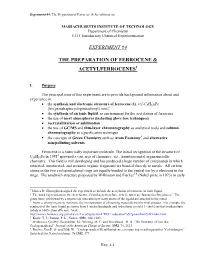 Experiment #4 the Preparation of Ferrocene & Acetylferrocenes1
