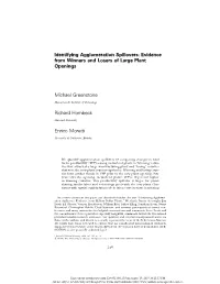Identifying Agglomeration Spillovers: Evidence from Winners and Losers of Large Plant Openings