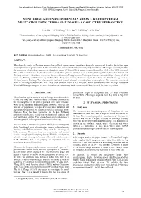 Monitoring Ground Subsidence in Areas Covered by Dense Vegetation Using Terrasar-X Images: a Case Study of Hangzhou
