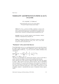 Normality Assumption in Statistical Data Analysis