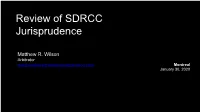 Session #3: Review of Recent SDRCC And