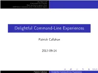 Delightful Command-Line Experiences