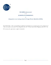 GS1 AISBL a to the EUROPEAN COMMISSION for Designation As an Issuing Entity for Unique Device Identifiers (Udis)