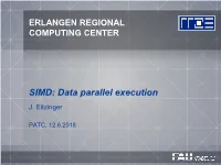 SIMD: Data Parallel Execution J