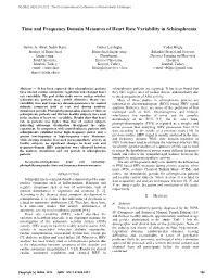 Time and Frequency Domain Measures of Heart Rate Variability in Schizophrenia