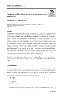 Predicting Quality of Experience for Online Video Service Provisioning