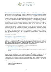 PROJECTS and AREAS of INTERVENTION CAM Operates in a Multi-Sectoral and Integrated Development Programme in Sofala Province, Central Mozambique