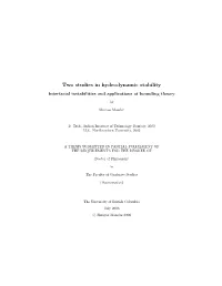Two Studies in Hydrodynamic Stability Interfacial Instabilities and Applications of Bounding Theory