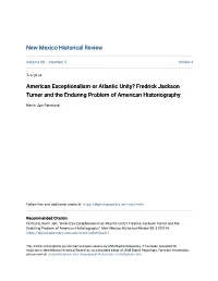 American Exceptionalism Or Atlantic Unity? Fredrick Jackson Turner and the Enduring Problem of American Historiography