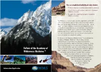 Fellow of the Academy of Wilderness Medicine™ (FAWM) Will Uphold the WMS and AWM Code of 4