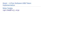 Gnuk — a Free Software USB Token Implementation Niibe Yutaka