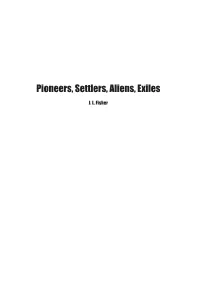 Pioneers, Settlers, Aliens, Exiles: the Decolonisation of White Identity In