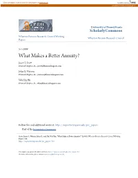 What Makes a Better Annuity? Jason S