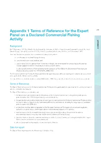 Small Pelagic Fishery) Declaration 2012 (The Final Declaration), Which Came Into Force on 20 November 2012