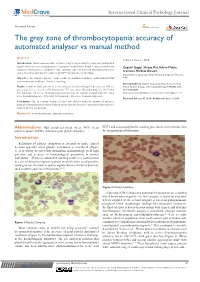 The Grey Zone of Thrombocytopenia: Accuracy of Automated Analyser Vs Manual Method