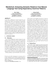 Wanderlust: Extracting Semantic Relations from Natural Language Text Using Dependency Grammar Patterns