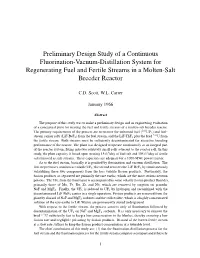 Preliminary Design Study of a Continuous Fluorination-Vacuum-Distillation System for Regenerating Fuel and Fertile Streams in a Molten-Salt Breeder Reactor