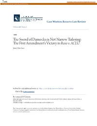 The Sword of Damocles Is Not Narrow Tailoring: the First Amendment's Victory in Reno V