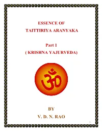 ESSENCE of TAITTIRIYA ARANYAKA Part 1