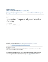 Anomaly-Free Component Adaptation with Class Overriding Atanas Radenski Chapman University, Radenski@Chapman.Edu