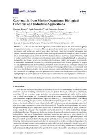 Carotenoids from Marine Organisms: Biological Functions and Industrial Applications
