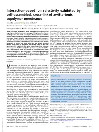 Interaction-Based Ion Selectivity Exhibited by Self-Assembled, Cross-Linked Zwitterionic SPECIAL FEATURE Copolymer Membranes