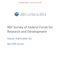 Non-DOD Version INFORMATION ONLY – DO NOT USE to REPORT NSF Federal R&D Funds Survey (Non-DOD Version) – Volume 70 (Fys 2020–21)