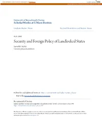 Security and Foreign Policy of Landlocked States Samiullah Mahdi University of Massachusetts Boston