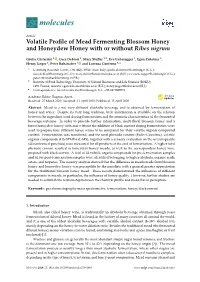 Volatile Profile of Mead Fermenting Blossom Honey and Honeydew
