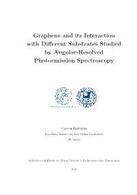 Graphene and Its Interaction with Different Substrates Studied by Angular-Resolved Photoemission Spectroscopy