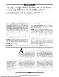 Sensory Gating Endophenotype Based on Its Neural Oscillatory Pattern and Heritability Estimate