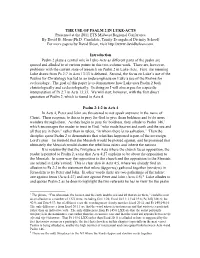 THE USE of PSALM 2 in LUKE-ACTS Presented at the 2011 ETS Midwest Regional Conference by David B