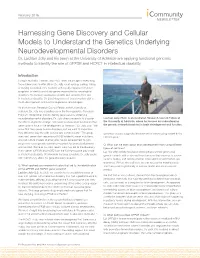 Harnessing Gene Discovery and Cellular Models to Understand the Genetics Underlying Neurodevelopmental Disorders Dr