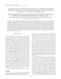 Low-Level Malaria Infections Detected by a Sensitive Polymerase Chain Reaction Assay and Use of This Technique in the Evaluation