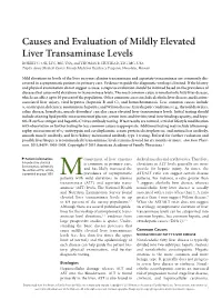 Causes and Evaluation of Mildly Elevated Liver Transaminase Levels ROBERT C