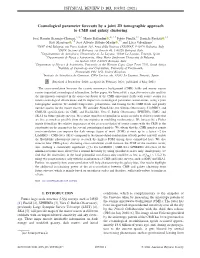 Cosmological Parameter Forecasts by a Joint 2D Tomographic Approach to CMB and Galaxy Clustering