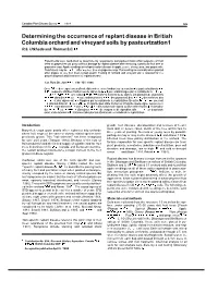 Determining the Occurrence of Replant Disease in British Columbia Orchard and Vineyard Soils by Pasteurization1 R.S