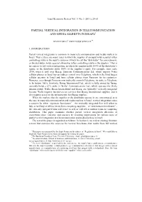 Partial Vertical Integration in Telecommunication and Media Markets in Israel 1