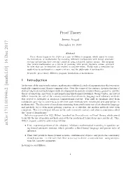 Proof Theory Can Be Viewed As the General Study of Formal Deductive Systems