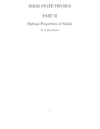 SOLID STATE PHYSICS PART II Optical Properties of Solids